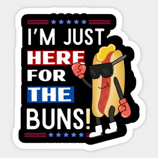 I'm just here for the buns American Theme Sticker